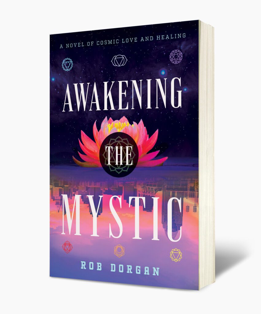 Awaken The Mystic- By Rob Dorgan