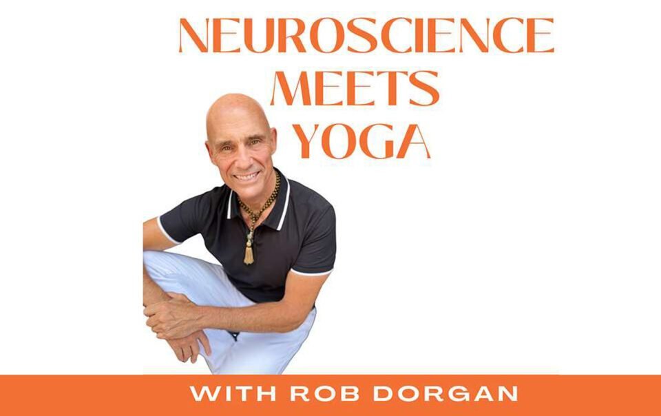 Neuroscience Meets Yoga: How Practice Rewires the Mind and Heals the Heart